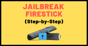 Jailbreak Firestick